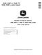 John Deere 544E, 624E, 644E 4WD Loaders, 544E LL Log Loaders and 544E TC Tool Cariers Repair Manual (TM1414) 0
