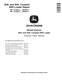 John Deere 204L and 304L Compact 4WD Loaders (SN. from B040073) Repair Manual (TM14272X19) 0