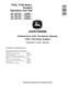 John Deere 770G and 772G Motor Graders (SN. from C000001, D000001) Operation and Test Manual (TM14442X019) 0