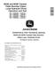 John Deere 803M and 853M (Open Loop Hydraulic Drive) Tracked Feller Bunchers Operation and Test Manual (TM14558X019) 0
