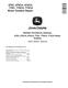 John Deere 670C, 670CH, 672CH, 770C, 770CH and 772CH Motor Graders Repair Manual (TM1607) 0