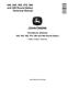 John Deere 540, 545, 550, 570, 580 and 590 Round Balers Technical Manual (TM3265) 0