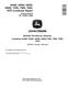John Deere T550, T560, T660, T670, W540, W550, W650 and W660 (MY2016-2019) Combines (SN: 102000-119999) Repair Manual (TM407819) 0