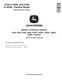 John Deere 6120, 6120L, 6220, 6220L, 6320, 6320L, 6420, 6420L and 6520L Tractors (North America) Repair Manual (TM4647) 0