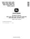 John Deere 540R, 543R, 600R, 603R, 620R, 623R, 640R, 643R, 660R, 663R, 680R and 683R Tractor Loaders Technical Manual (TM609019) 0