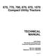 John Deere 1070, 670, 770, 790, 870 and 970 Compact  Utility Tractors Technical Manual (tm1470) 0