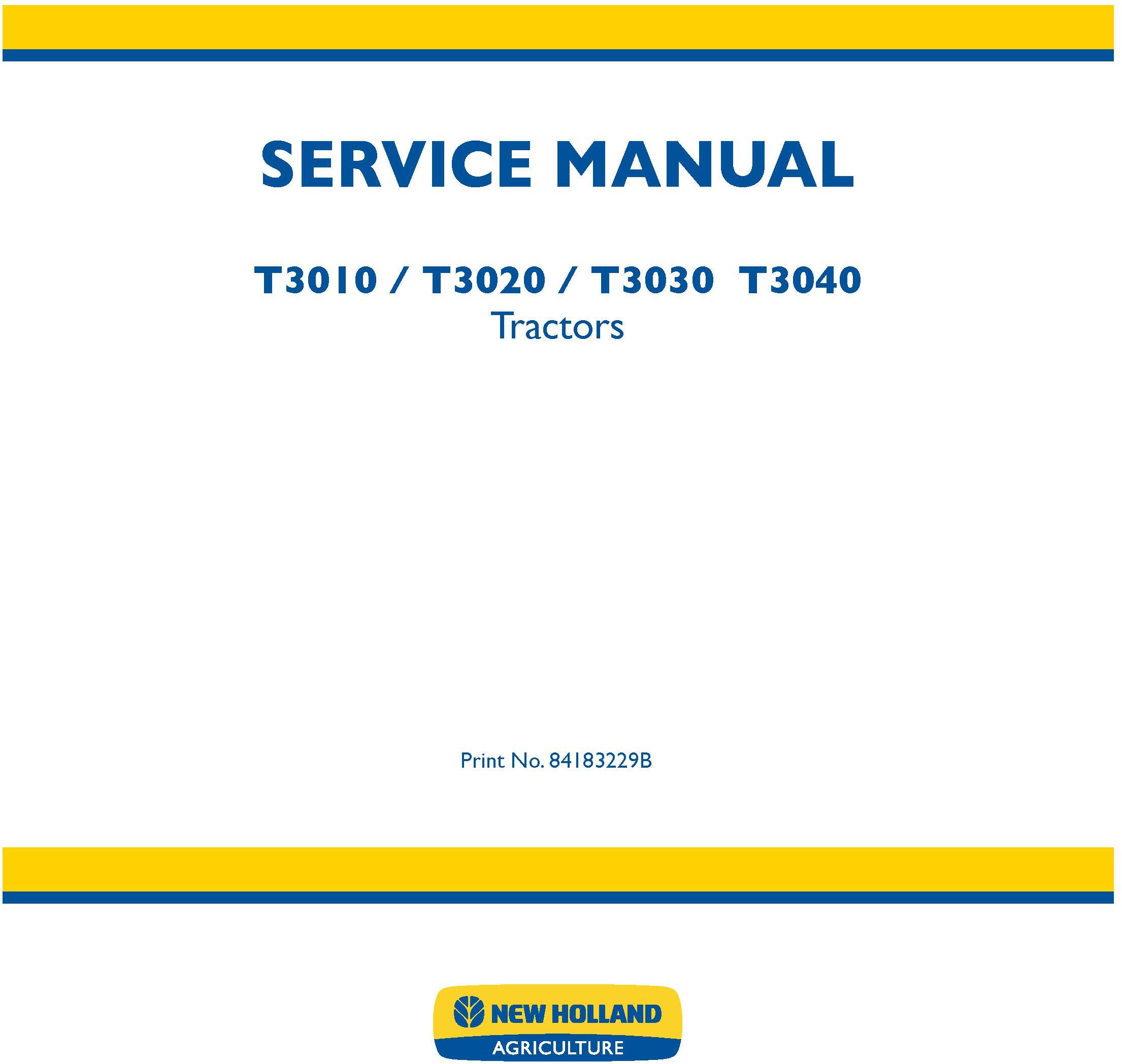 New Holland T3010, T3020, T3030, T3040 Agricultural Tractors Service Manual