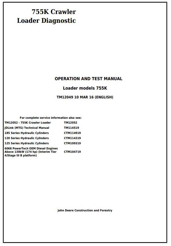 TM12049 - John Deere 755K Crawler Loader Diagnostic, Operation and Test Service Manual - 17423