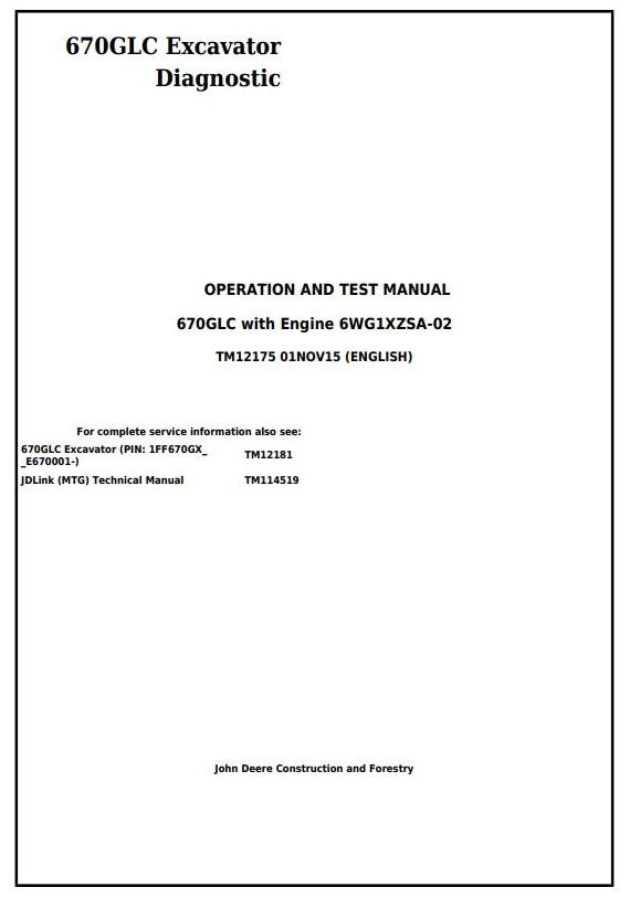 TM12175 - John Deere 670GLC Excavator Diagnostic, Operation and Test Service Manual - 17616