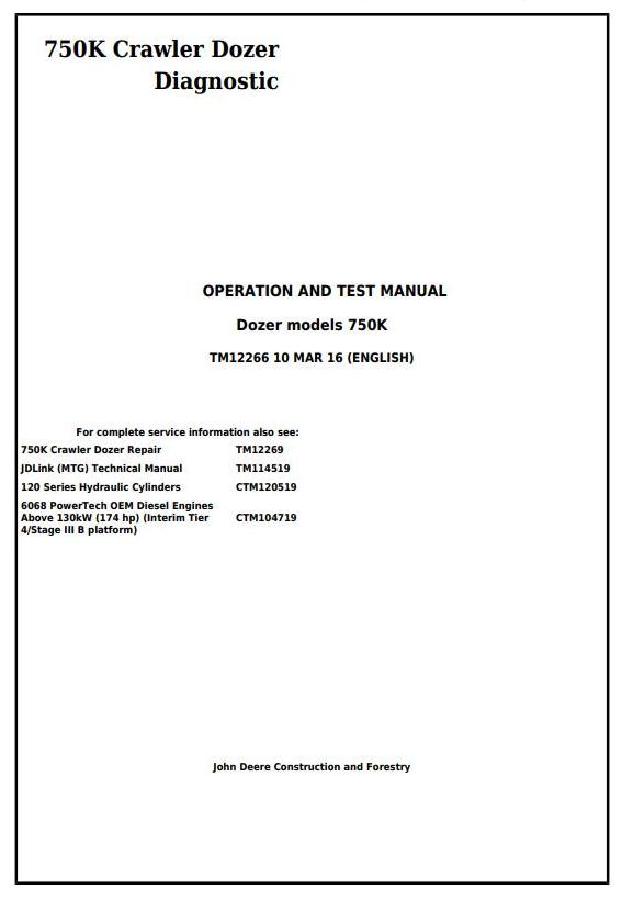 TM12266 - John Deere 750K Crawler Dozer Diagnostic, Operation and Test Service Manual