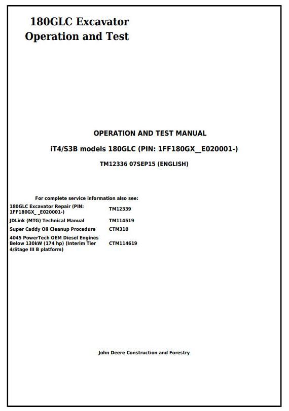 TM12336 - John Deere 180GLC (PIN:1FF180GX__E020001-) iT4/S3B Excavator Operation, Test Service Manual