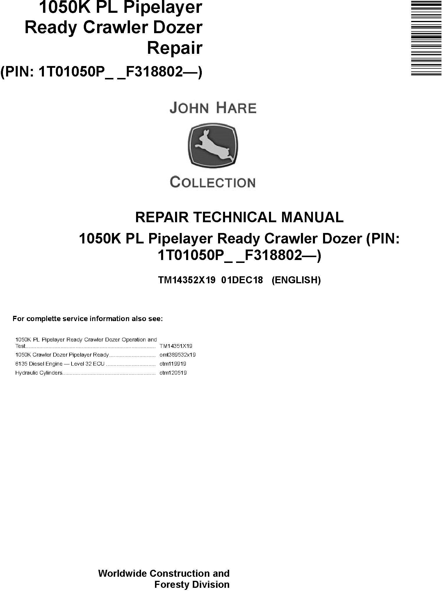 John Deere 1050K PL (SN.F318802-) Pipelayer Ready Crawler Dozer Repair Technical Manual (TM14352X19) - 19042