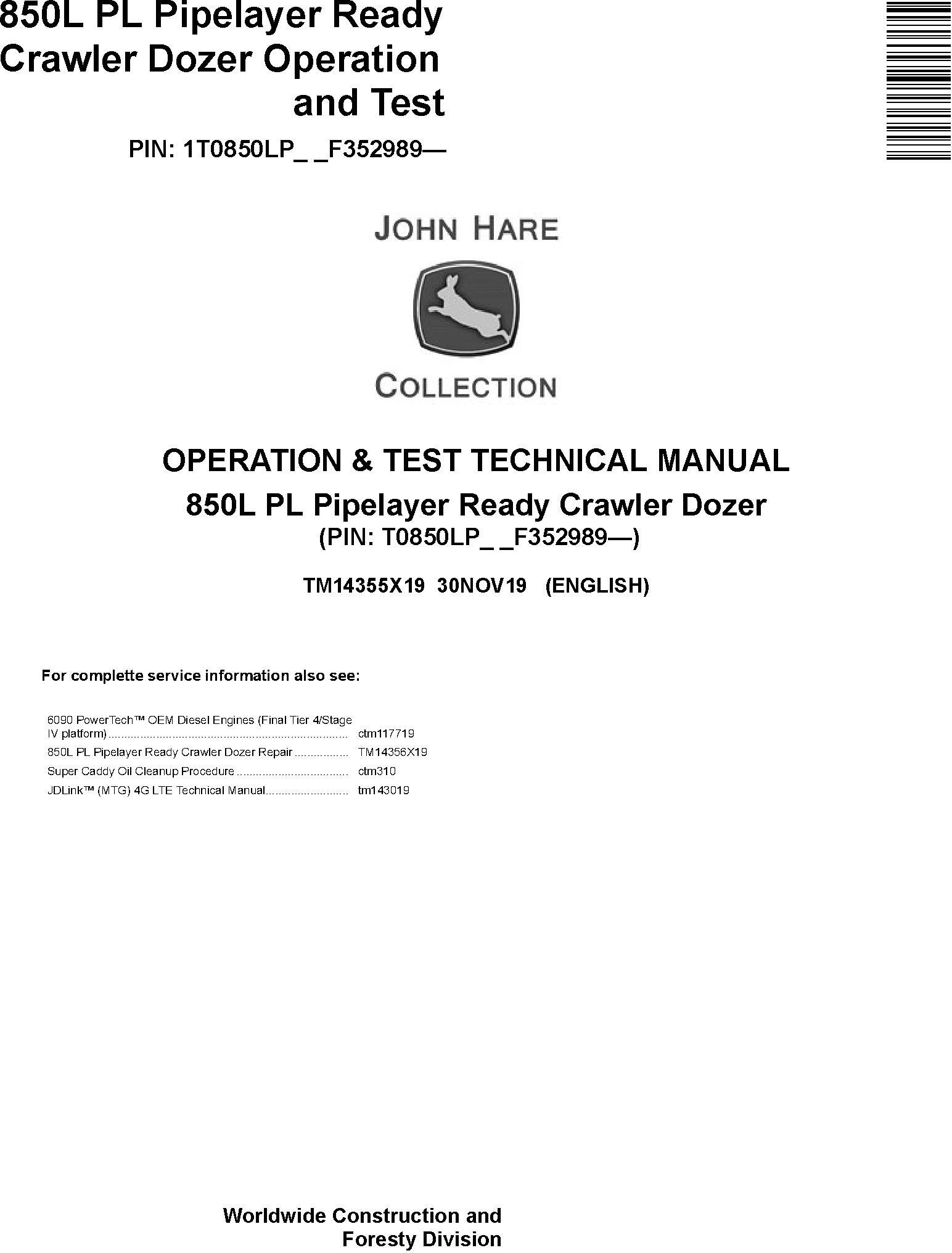 John Deere 850L PL Pipelayer Ready Crawler Dozer Operation & Test Technical Manual (TM14355X19) - 20087