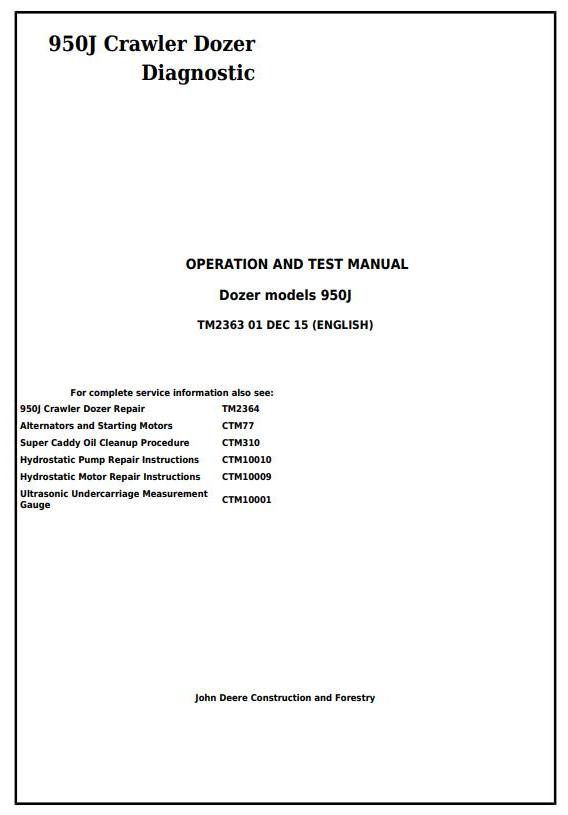 TM2363 - John Deere 950J Crawler Dozer Diagnostic, Operation and Test Service Manual - 17472