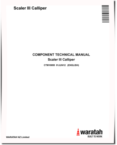 Waratah Scaller III Callipers Component Technical Manual (CTM10055)