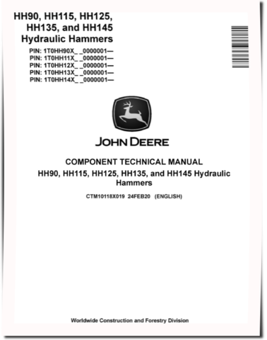 John Deere HH115, HH125, HH135, HH145 and HH90 Hydraulic Hammers Technical Manual (CTM10118X019)