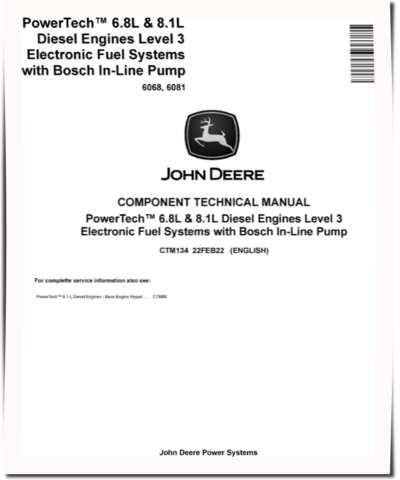 Powertech 6068, 6081 Diesel Engines Engines Level 3 Electronic Fuel Systems with Bosch In-Line Pump Technical Manual (CTM134)