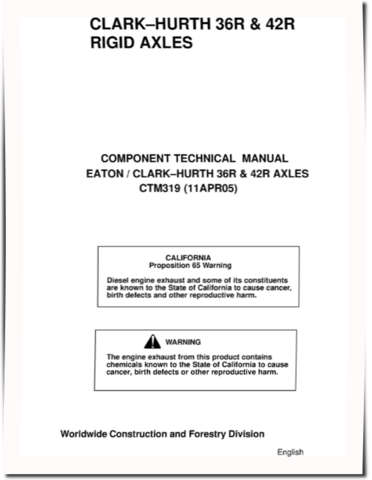 Clark-Hurth HD519SP, HD719SS, HS415SM, HS515SP and HS716SQ Rigid Axles Component Technical Manual (CTM319)