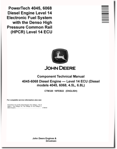 Powertech 4045 and 6068 Diesel Engines Level 14 Electronic Fuel System with the Denso High Pressure Common Rail (HPCR) Technical Manual (CTM320)