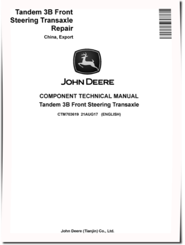 John Deere Tandem 3B Front Steering Transaxles Component Technical Manual (CTM703619)