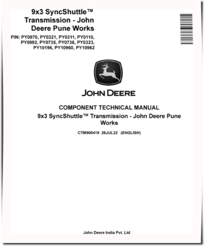 John Deere 9x3 SyncShuttle™ Transmissions Component Technical Manual (CTM900419)