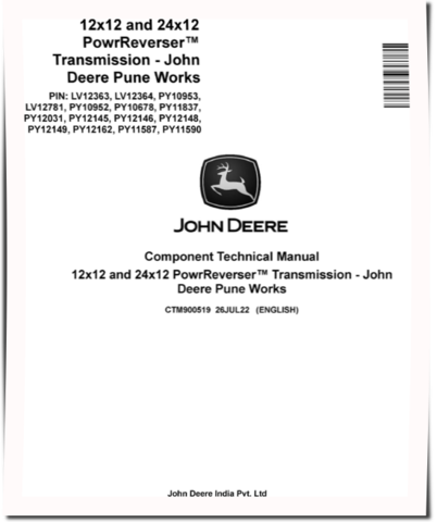 John Deere PowrReverser™ 12x12 and 24x12 Transmissions Component Technical Manual (CTM900519)