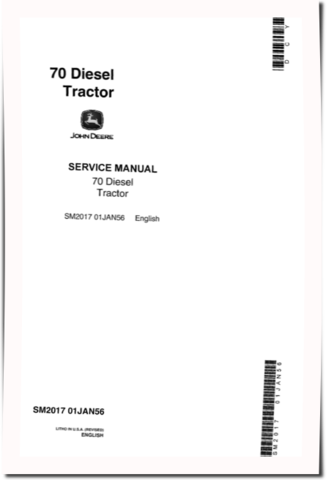 John Deere 70 (SN: 700001-) Diesel Tractors Service Manual (SM2017)