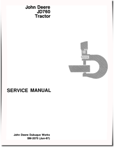 John Deere JD760 Tractors Service Manual (SM2075)