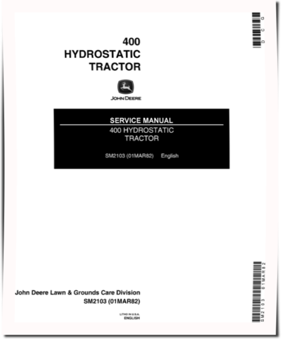 John Deere 400 Hydrostatic Lawn Tractors Service Manual (SM2103)