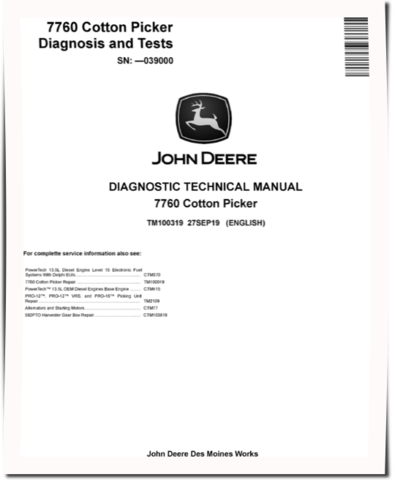 John Deere 7760 (SN. up to 039000) Cotton Pickers Diagnostic Manual (TM100319)