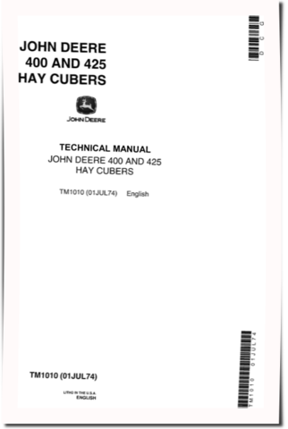 John Deere 400 and 425 Hay Cubers Technical Manual (TM1010)