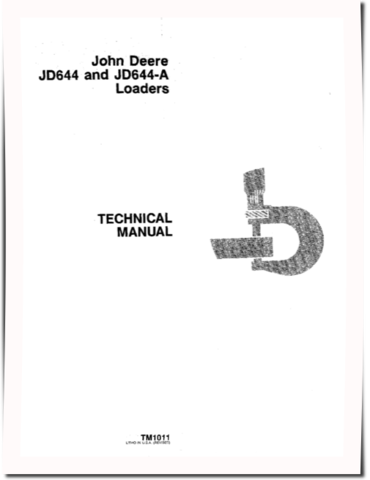 John Deere 644 and 644A Wheel Loaders Technical Manual (TM1011)
