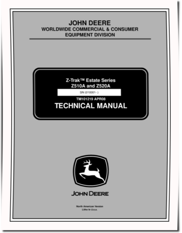 John Deere Z-Trak Z510A and Z520A Zero-Turn Mowers Estate Series Technical Manual (TM101219)