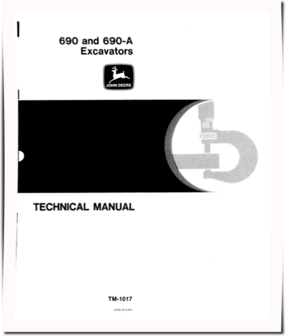 John Deere JD690 and JD690A Crawler Excavators Technical Manual (TM1017)