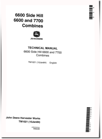 John Deere 6600, 7700 and Side Hill 6600 Combines Technical Manual (TM1021)