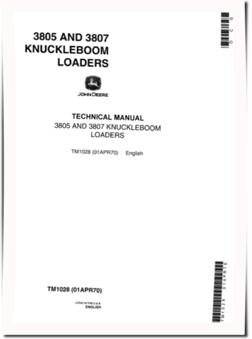 John Deere 3805 and 3807 Knuckleboom Log Loaders Technical Manual (TM1028)