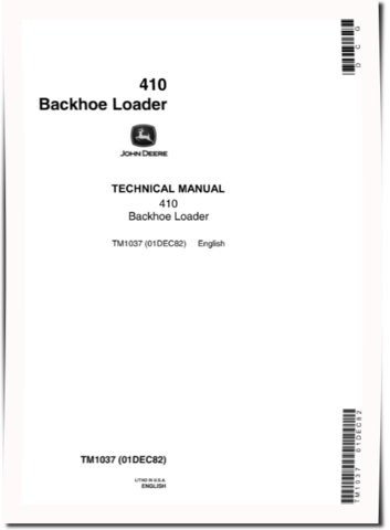 John Deere 410 Backhoe Loaders Technical Manual (TM1037)