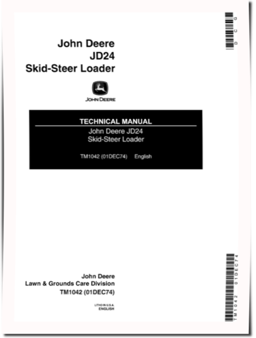 John Deere 24 and JD24 Skid Steer Loaders Technical Manual (TM1042)