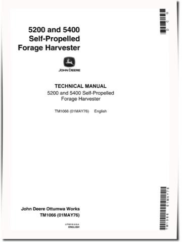 John Deere 5200 and 5400 Self-Propelled Forage Harvesters Technical Manual (TM1066)