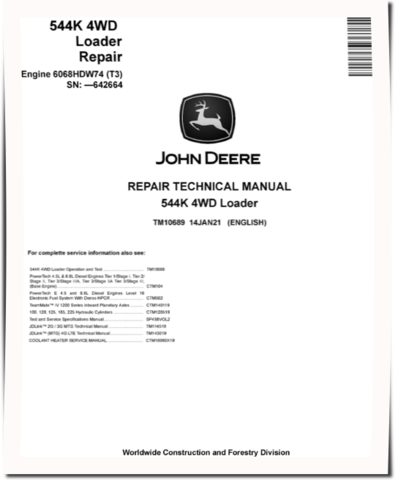 John Deere 544K (SN. before 642664) 4WD Loaders with Tier3 Engine 6068HDW74 Repair Manual (TM10689)