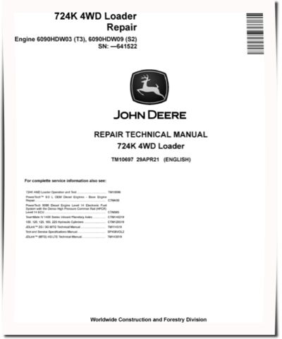 John Deere 724K (SN. before 641522) 4WD Loaders with 6090HDW03 Tier3, 6090HDW09 Stage2 Engines Repair Manual (TM10697)