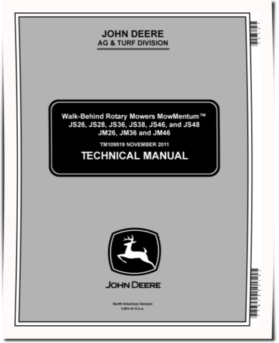 John Deere MowMentum JM26, JM36, JM46, JS26, JS28, JS36, JS38, JS46 and JS48 Walk-Behind Rotary Mowers Technical Manual (TM109519)