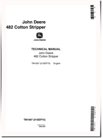 John Deere 482 Cotton Strippers Technical Manual (TM1097)