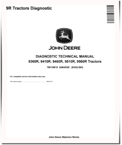 John Deere 9360R, 9410R, 9460R, 9510R and 9560R 4WD Articulated Tractors Diagnostic Manual (TM110619)