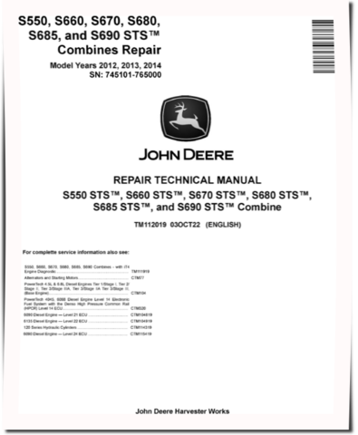 John Deere S550, S660, S670, S680, S685 and S690 STS Combines (SN: 745101-765000) Repair Manual (TM112019)