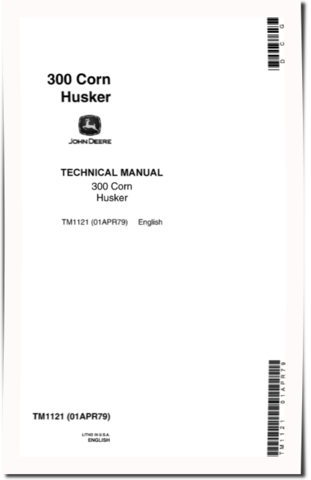 John Deere 300 Corn Haskers Technical Manual (TM1121)