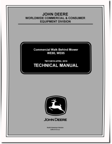 John Deere WE80 and WE85 Commercial Walk-Behind Mowers Technical Manual (TM112819)