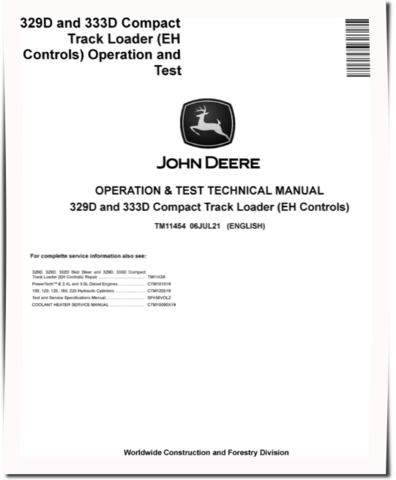 John Deere 329D and 333D Compact Track Loaders with EH Controls Operation and Test Manual (TM11454)