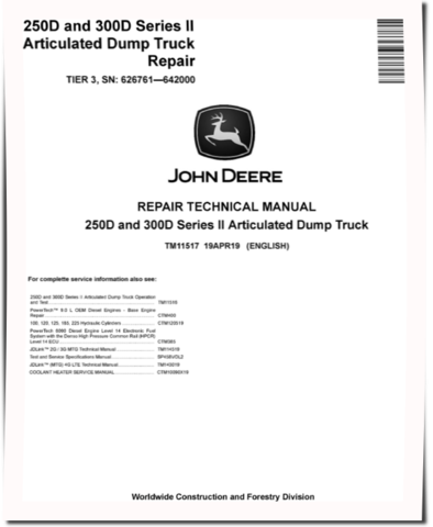 John Deere 250D and 300D Series II Tier 3 Articulated Dump Trucks (SN: 626761-642000) Repair Manual (TM11517)