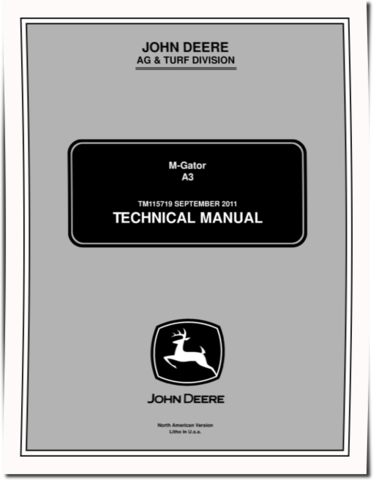 John Deere M-Gator A3 Utility Vehicles Technical Manual (TM115719)